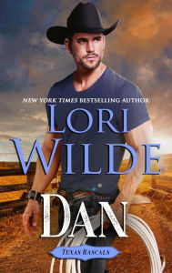 Title: Dan (Texas Rascals, #9), Author: Lori Wilde