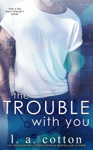The Trouble With You (Rixon Raiders, #1)
