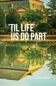 Title: 'Til Life Us Do Part, Author: Judy Nelson