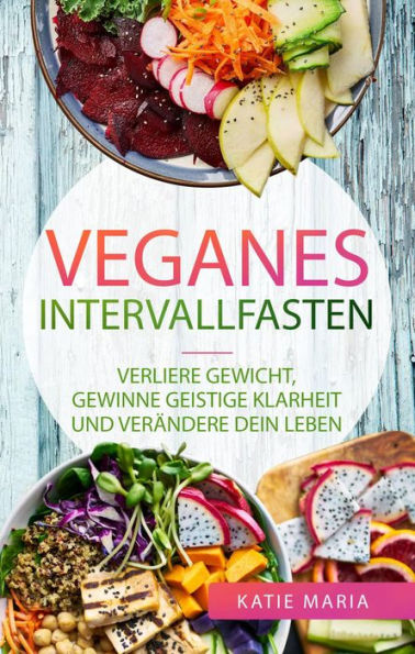 Veganes Intervallfasten