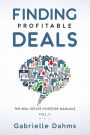 Finding Profitable Deals (The Real Estate Investor Manuals, #2)