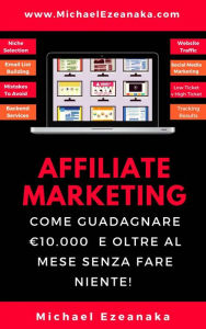 Title: Affiliate Marketing, Author: Michael Ezeanaka