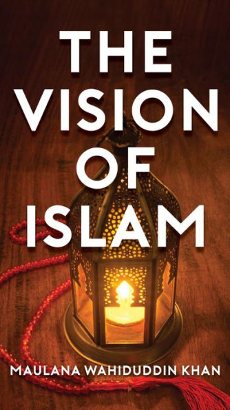 The Vision of Islam