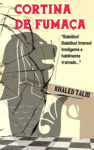 Title: Cortina de Fumaça, Author: Khaled Talib