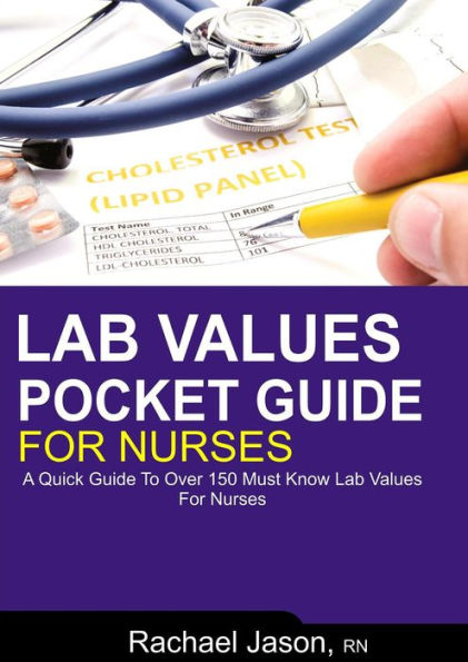 Lab Values Pocket Guide For Nurses