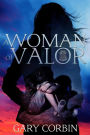A Woman of Valor (Valorie Dawes Thrillers, #2)