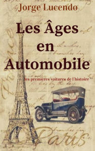 Title: Les Âges en Automobile, Author: Jorge Lucendo