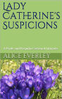 Lady Catherine's Suspicions (A Scandal at Hunsford, #2)