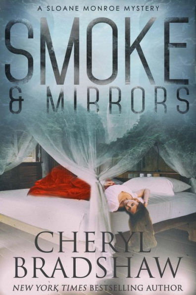 Smoke and Mirrors, Sloane Monroe Series 8