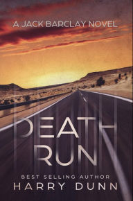 Title: Death Run (Jack Barclay, #3), Author: Harry Dunn
