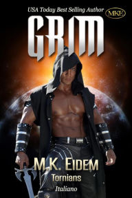 Title: Grim (Tornians Italiano, #1), Author: M.K. Eidem