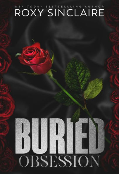 Buried Obsession: A Dark Captive Romance (Dark Obsession, #1)