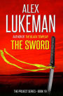The Sword (The Project, #19)