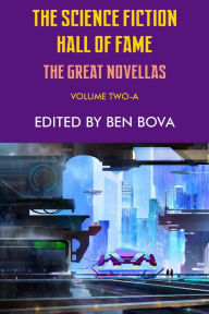 Title: The Science Fiction Hall of Fame Volume Two-A (The Great Novellas), Author: Robert A. Heinlein