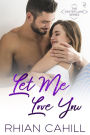 Let Me Love You (Winter Lake, #4)