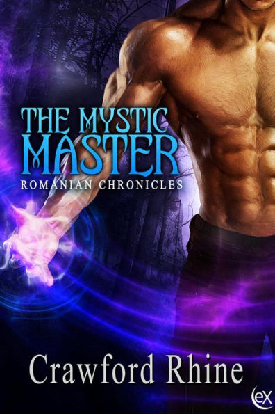 The Mystic Master (Romanian Chronicles, #4)