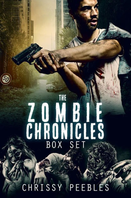 The Zombie Chronicles Box Set (The First 3 books) by Chrissy Peebles ...