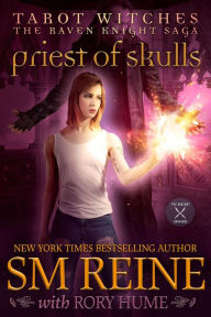 Title: Priest of Skulls (Tarot Witches: The Raven Knights Saga, #2), Author: SM Reine