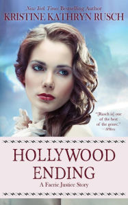 Title: Hollywood Ending (Faerie Justice, #6), Author: Kristine Kathryn Rusch