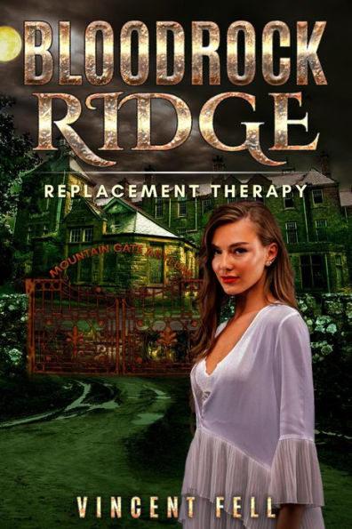 Replacement Therapy (Bloodrock Ridge, #3)