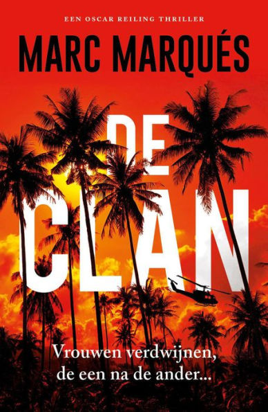 De Clan (Een Oscar Reiling thriller, #1)