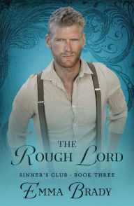 Title: The Rough Lord (The Sinners Club), Author: Emma Brady