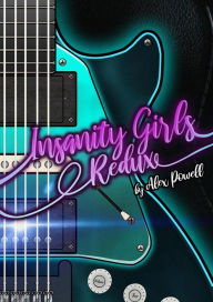 Title: Insanity Girls, Author: Alex Powell