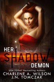 Title: Her Shadow Demon, Author: Charlene A. Wilson