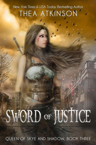 Sword of Justice (Queen of Skye and Shadow, #3)