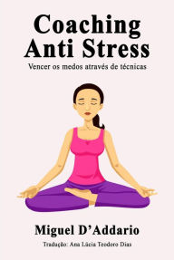 Title: Coaching Anti Stress, Author: Miguel D'Addario