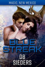 Blue Streak (Magic, New Mexico)