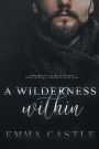 A Wilderness Within (Unlikely Heroes, #2)