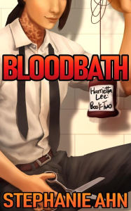 Title: Bloodbath (Harrietta Lee, #2), Author: Stephanie Ahn