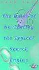 Guide to Navigating the Typical Search Engine
