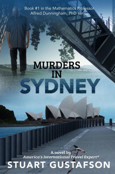 Murders in Sydney (Mathematics Professor Alfred Dunningham, PhD, #1)