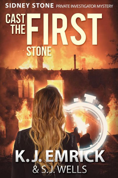 Cast the First Stone (Sidney Stone - Private Investigator (Paranormal) Mystery, #1)