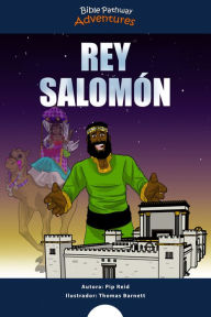 Title: Rey Salomón: El constructor del templo, Author: Bible  Pathway Adventures