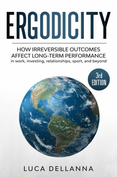Ergodicity (3rd edition): Definitions, Examples, And Implications, As Simple As Possible