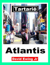 Title: Tartarië - Atlantis: Dutch, Author: David Ewing Jr