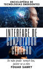 Interface de Computador Cérebro: Se não pode vencê-los, Junte-se a eles
