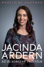 Jacinda Ardern: Az új korszak vezetoje
