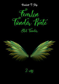 Title: Fearlin-Tündér Kate: Zöld tündér, Author: Violett T. Fly