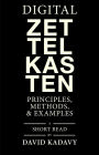 Digital Zettelkasten: Principles, Methods, & Examples