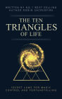 The 10 Triangles of Life: Secret Laws for Magic, Control and Fortunetelling