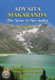 Title: Advaita Makaranda, Author: Sri Lakshmidhara Kavi