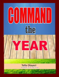 Title: Command the Year: 2024 Prayer Book, Author: Tella Olayeri