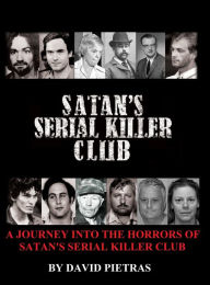 Title: Satans Serial Killer Club, Author: David Pietras