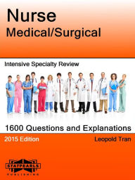 Title: Nurse Medical/Surgical Intensive Specialty Review, Author: Leopold Tran