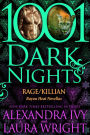 Rage / Killian (1001 Dark Nights Series Novellas)