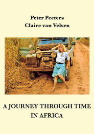 Title: A Journey Through Time in Africa, Author: Peter Peeterson